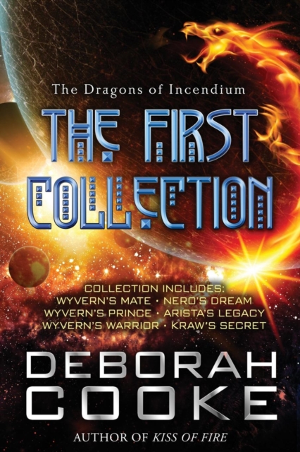 The Dragons of Incendium : The First Collection, Paperback / softback Book