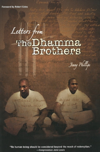 Letters from the Dhamma Brothers : Meditation Behind Bars, Paperback / softback Book