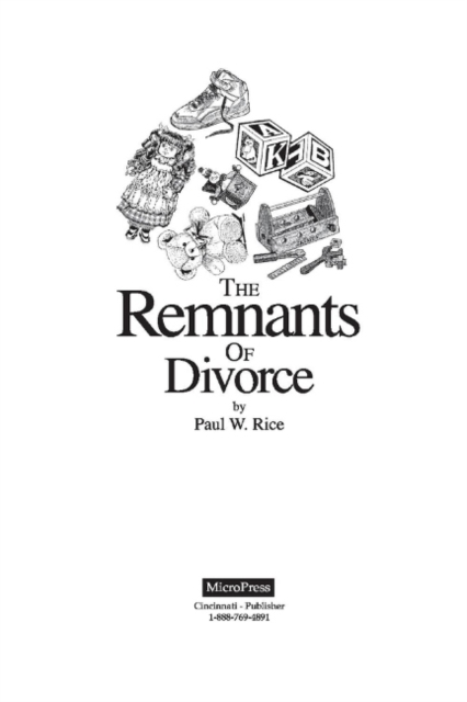 The Remnants of Divorce : How to Suvive, Paperback / softback Book