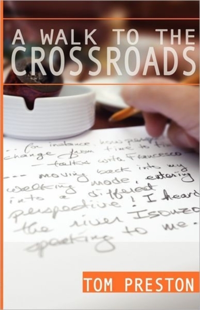 A Walk to the Crossroads, Paperback / softback Book