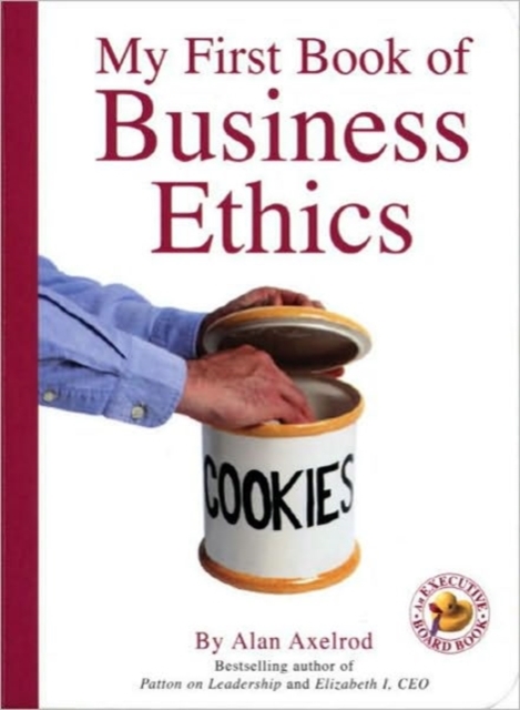 My First Book of Business Ethics, Board book Book