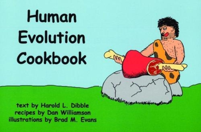 The Human Evolution Cookbook, Paperback / softback Book
