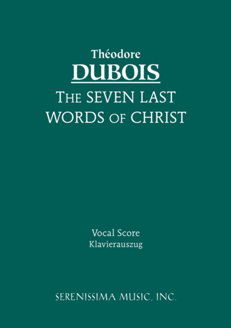 The Seven Last Words of Christ : Vocal score, Paperback / softback Book