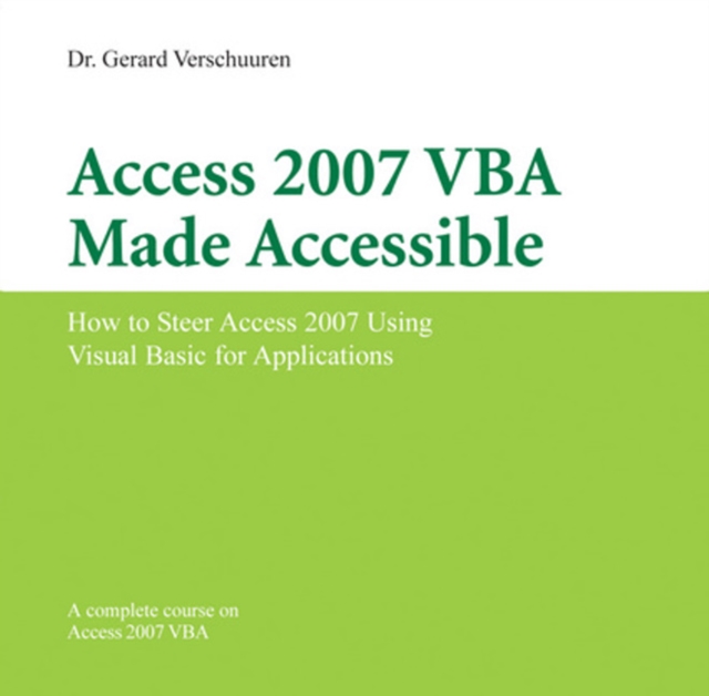 Access 2007 VBA Made Accessible, CD-ROM Book