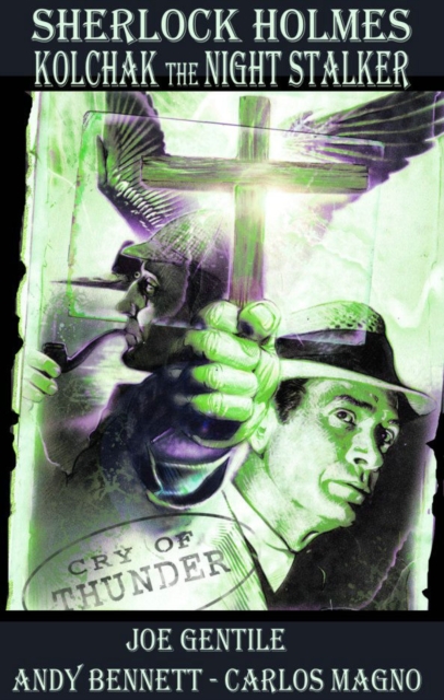 Sherlock Holmes and Kolchak the Night Stalker : Cry of Thunder, Paperback / softback Book