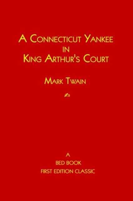 A Connecticut Yankee in King Arthur's Court, Paperback / softback Book