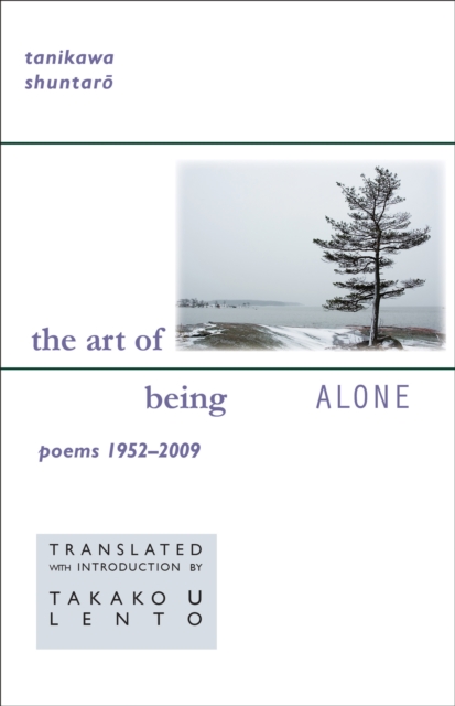 The Art of Being Alone : Poems 1952-2009, Paperback / softback Book