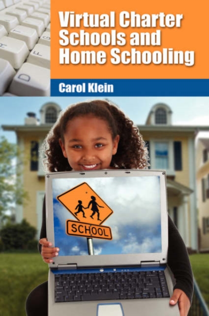 Virtual Charter Schools and Home Schooling, Hardback Book