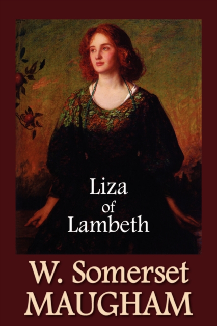 Liza of Lambeth, Hardback Book