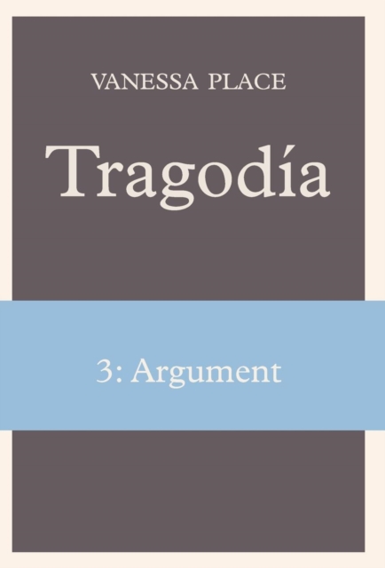 Tragodia 3 : Argument, Hardback Book
