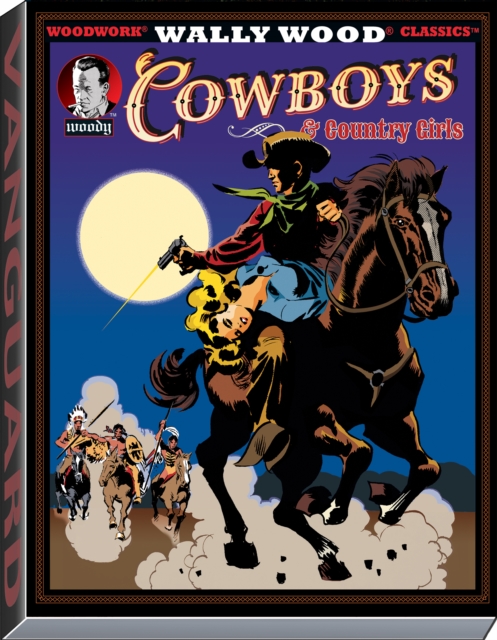 Wally Wood Cowboys & Country Girls, Hardback Book