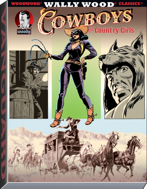 Wally Wood Cowboys & Country Girls, Paperback / softback Book