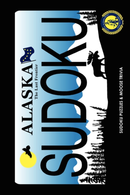 Alaskan Artist Series : Moosin' Along with Sudoku, Paperback / softback Book
