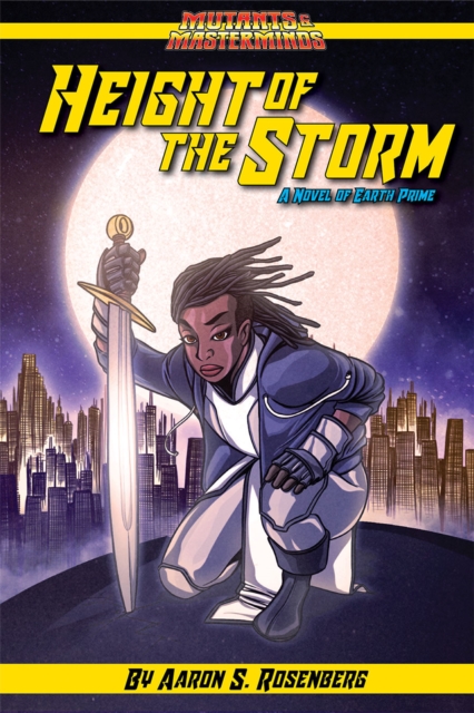 Height of the Storm : A Mutants & Masterminds Novel, Paperback / softback Book