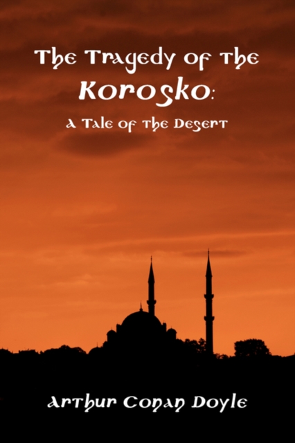 The Tragedy of the Korosko, Paperback / softback Book