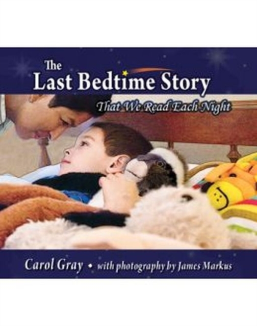 The Last Bedtime Story : That We Read Each Night, Paperback / softback Book
