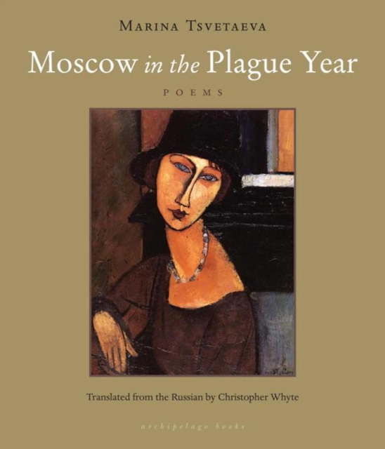 Moscow In The Plague Year : Poems, Paperback / softback Book