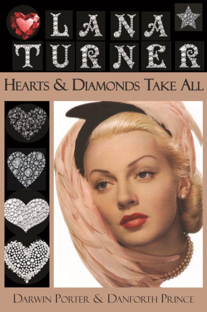 Lana Turner : Hearts & Diamonds Take All, Paperback / softback Book