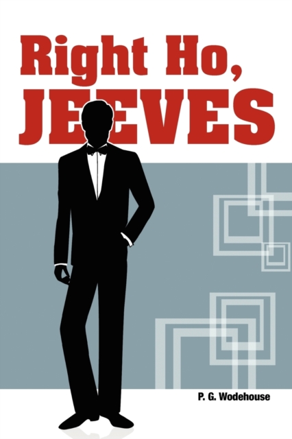 Right Ho, Jeeves, Paperback / softback Book
