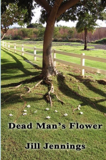 Dead Man's Flower, Paperback Book