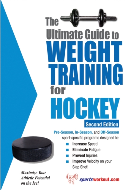 The Ultimate Guide to Weight Training for Hockey, EPUB eBook