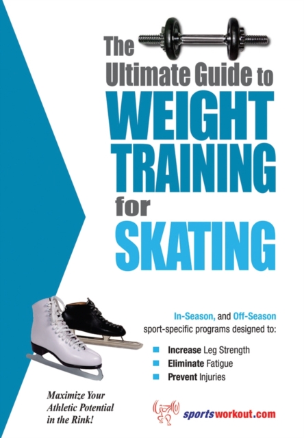 The Ultimate Guide to Weight Training for Skating, EPUB eBook