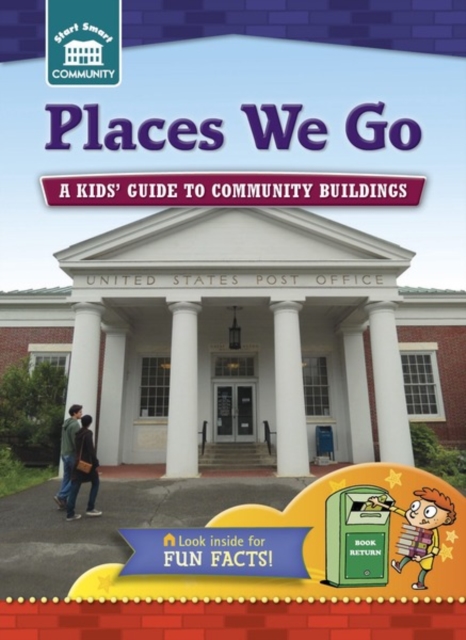 Places We Go : A kids' guide to community sites, PDF eBook