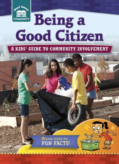 Being a Good Citizen : A kids' guide to community involvement, PDF eBook