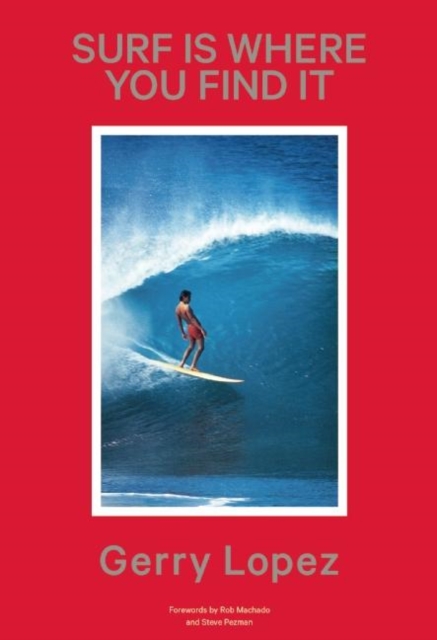 Surf Is Where You Find It, Hardback Book