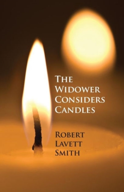 The Widower Considers Candles, Paperback / softback Book
