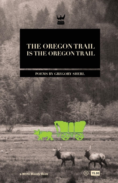 The Oregon Trail Is the Oregon Trail, Paperback / softback Book