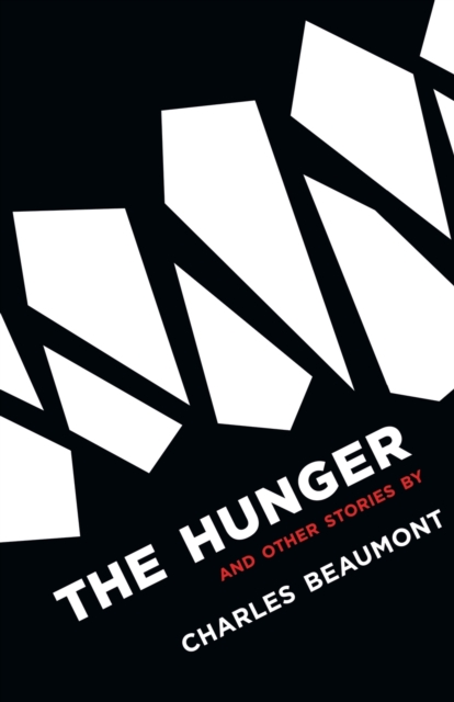 The Hunger : And Other Stories, Paperback / softback Book