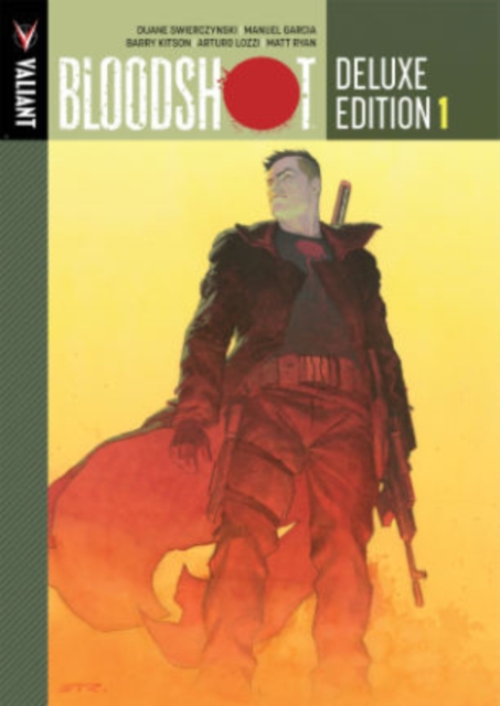 Bloodshot Deluxe Edition Book 1, Hardback Book