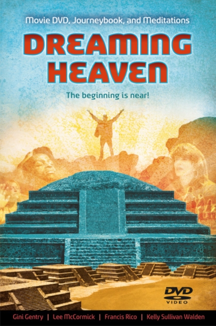 Dreaming Heaven : The Beginning Is Near!, Paperback / softback Book