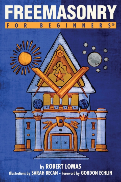 Freemasonry for Beginners, Paperback / softback Book