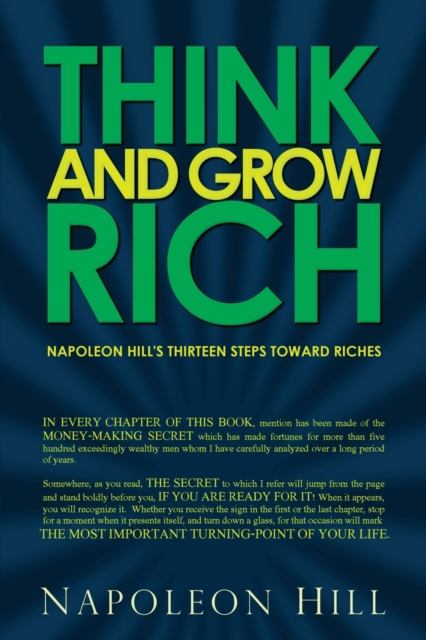 Think and Grow Rich - Napoleon Hill's Thirteen Steps Toward Riches, Paperback / softback Book