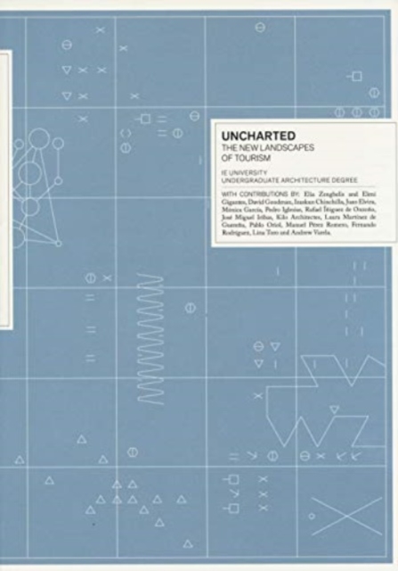 Uncharted: The New Landscape of Tourism, Paperback / softback Book