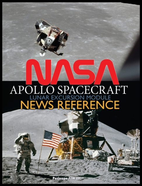 NASA Apollo Spacecraft Lunar Excursion Module News Reference, Hardback Book