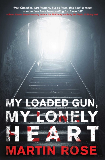 My Loaded Gun, My Lonely Heart : A Horror Novel, EPUB eBook