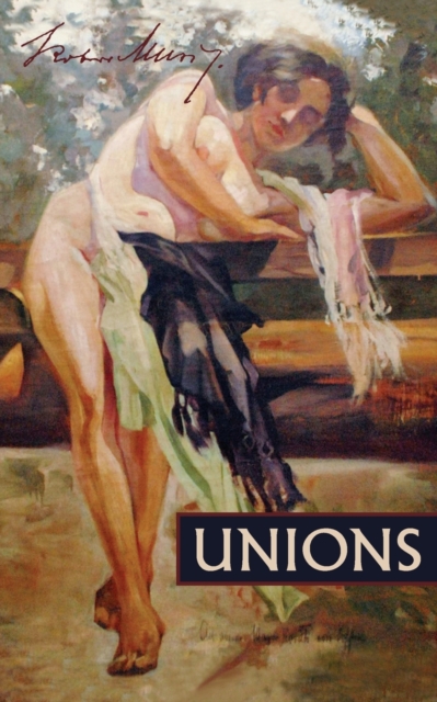 Unions : Two Stories, Paperback / softback Book