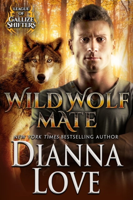 Wild Wolf Mate : League of Gallize Shifters, Paperback / softback Book