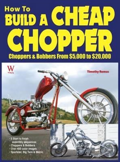 How to Build a Cheap Chopper, Hardback Book