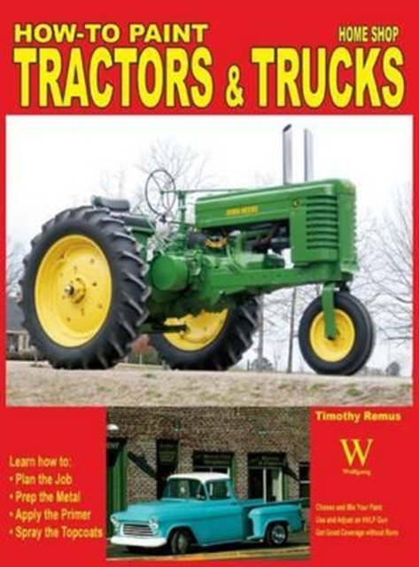 How to Paint Tractors & Trucks, Hardback Book