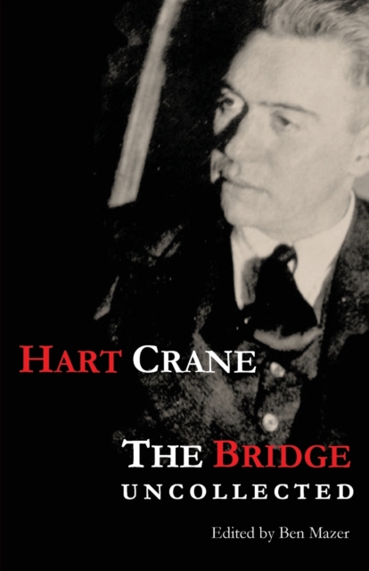 The Bridge : Uncollected, Paperback / softback Book