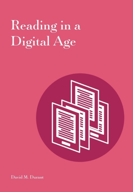 Reading in a Digital Age, Paperback / softback Book
