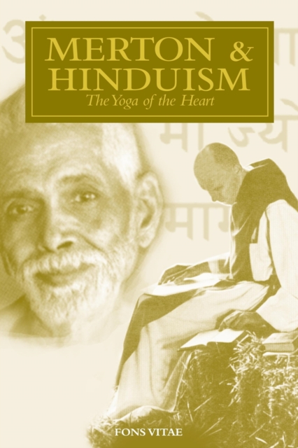Merton & Hinduism : The Yoga of the Heart, Paperback / softback Book