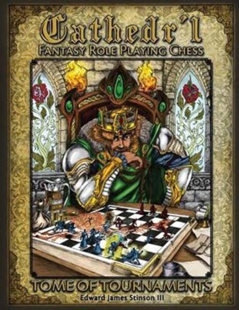 Cathedr'l Fantasy Role Playing Chess : Tournament Edition, Paperback / softback Book