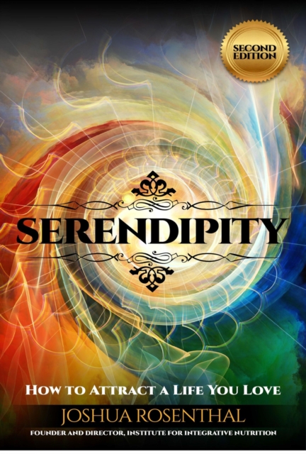 Serendipity : How to Attract a Life You Love, Paperback / softback Book