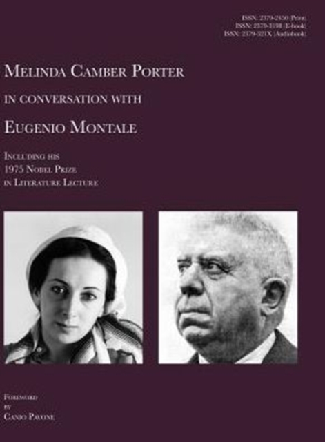 Melinda Camber Porter In Conversation With Eugenio Montale : Milan, Italy Nobel Prize in Literature, Vol 1, No 1, Hardback Book