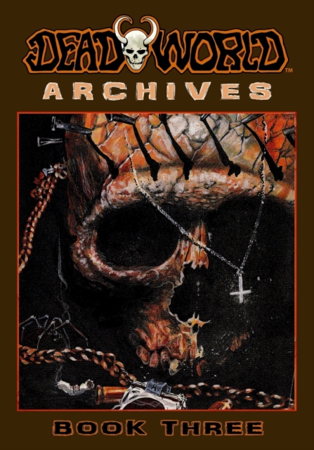 Deadworld Archives : Book Three, Paperback / softback Book